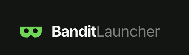 Bandit Launcher